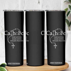 Catholic God Loving Mass Going Rosary Praying Faith Skinny Tumbler Jesus Eucharist Christianity