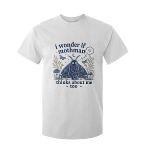 Funny Mothman T Shirt For Kid I Wonder If Mothman Thinks About Me Too Cryptid Weirdcore