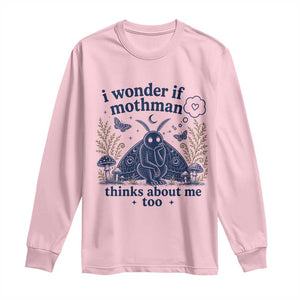 Funny Mothman Long Sleeve Shirt I Wonder If Mothman Thinks About Me Too Cryptid Weirdcore