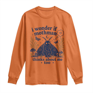 Funny Mothman Long Sleeve Shirt I Wonder If Mothman Thinks About Me Too Cryptid Weirdcore