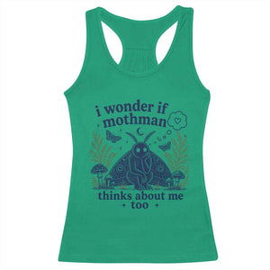 Funny Mothman Racerback Tank Top I Wonder If Mothman Thinks About Me Too Cryptid Weirdcore