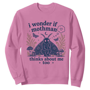 Funny Mothman Sweatshirt I Wonder If Mothman Thinks About Me Too Cryptid Weirdcore