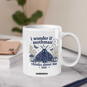 Funny Mothman Coffee Mug I Wonder If Mothman Thinks About Me Too Cryptid Weirdcore