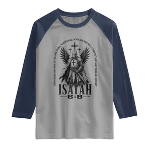 Here Am I Send Me Isaiah 6 8 Catholic Knight Templar Crusader Faith Raglan Shirt