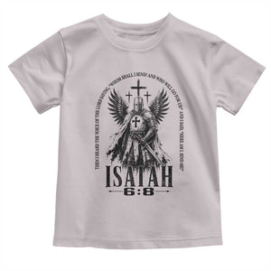 Here Am I Send Me Isaiah 6 8 Catholic Knight Templar Crusader Faith Toddler T Shirt