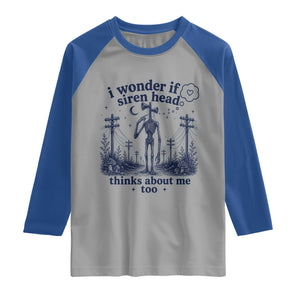 Funny Siren Head Raglan Shirt I Wonder If Siren Head Thinks About Me Too Weirdcore Cryptid Lovers