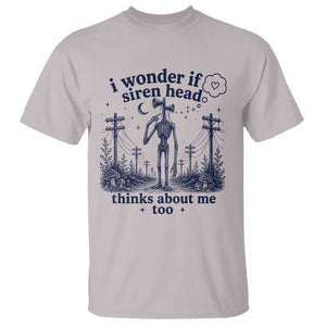 Funny Siren Head T Shirt I Wonder If Siren Head Thinks About Me Too Weirdcore Cryptid Lovers