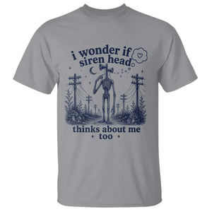 Funny Siren Head T Shirt I Wonder If Siren Head Thinks About Me Too Weirdcore Cryptid Lovers