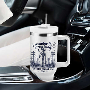 Funny Siren Head Tumbler With Handle I Wonder If Siren Head Thinks About Me Too Weirdcore Cryptid Lovers