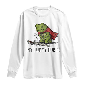 Tummy Hurts Funny Medieval Frog Long Sleeve Shirt Dark Fantasy Meme