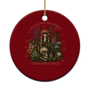 All Plants Are Edible Some Only Once Ceramic Ornament Vintage Botanical Mushroom Skull Gothic Plant Lover