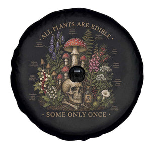 All Plants Are Edible Some Only Once Spare Tire Cover Vintage Botanical Mushroom Skull Gothic Plant Lover