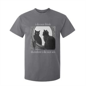 Funny Cat T Shirt For Kid I Do Not Think Therefore I Do Not Am Goth Emo Grunge Witchy TS10 Charcoal Print Your Wear