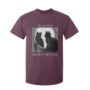 Funny Cat T Shirt For Kid I Do Not Think Therefore I Do Not Am Goth Emo Grunge Witchy TS10 Maroon Print Your Wear