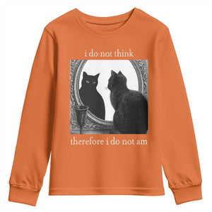Funny Cat Youth Sweatshirt I Do Not Think Therefore I Do Not Am Goth Emo Grunge Witchy TS10 Orange Print Your Wear