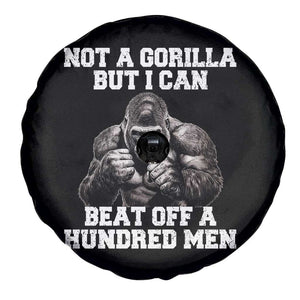 Funny Internet Meme Spare Tire Cover Not A Gorilla But I Can Beat Off 100 Men TS10 Print Your Wear