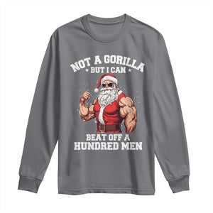 Funny Muscle Santa Long Sleeve Shirt Not A Gorilla But I Can Beat Off 100 Men Bodybuilder Christmas TS10 Charcoal Print Your Wear