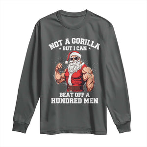 Funny Muscle Santa Long Sleeve Shirt Not A Gorilla But I Can Beat Off 100 Men Bodybuilder Christmas TS10 Dark Heather Print Your Wear