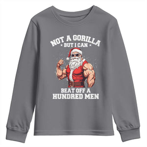 Funny Muscle Santa Youth Sweatshirt Not A Gorilla But I Can Beat Off 100 Men Bodybuilder Christmas TS10 Charcoal Print Your Wear