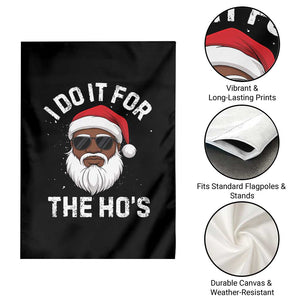 I Do It For The Hos Black Santa Christmas Garden Flag Funny Inappropriate Rude Santa TS10 Print Your Wear
