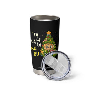 Funny Christmas Tumbler Cup Fa La La La Bu Bu Xmas Song Kawaii Bubu TS10 Print Your Wear