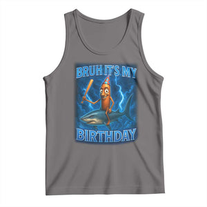 Bruh Its My Birthday Tank Top Italian Brainrot Meme Birthday Kids Family Party Bday TS10 Deep Heather Print Your Wear