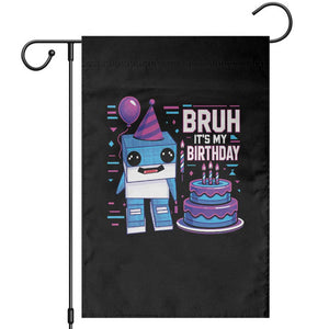 Bruh Its My Birthday Garden Flag Italian Brainrot Meme Family Party Bday Los Tralaleritos TS10 Black Print Your Wear