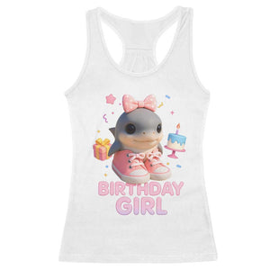 Birthday Girl Racerback Tank Top Italian Brainrot Meme Party Funny Las Tralaleritas TS10 White Print Your Wear
