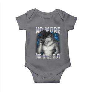 Funny Alpha Wolf Baby Onesie No More Mr Nice Guy Unhinged Brainrot Meme Vintage Bootleg TS10 Charcoal Print Your Wear
