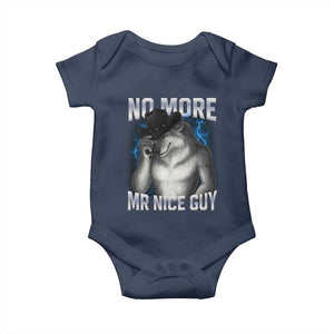 Funny Alpha Wolf Baby Onesie No More Mr Nice Guy Unhinged Brainrot Meme Vintage Bootleg TS10 Navy Print Your Wear