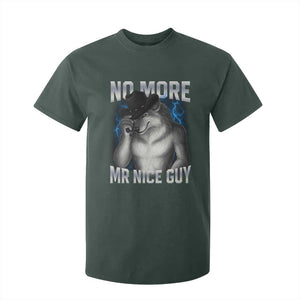 Funny Alpha Wolf T Shirt For Kid No More Mr Nice Guy Unhinged Brainrot Meme Vintage Bootleg TS10 Dark Forest Green Print Your Wear