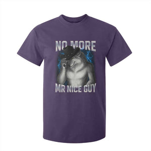 Funny Alpha Wolf T Shirt For Kid No More Mr Nice Guy Unhinged Brainrot Meme Vintage Bootleg TS10 Purple Print Your Wear