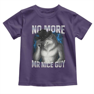 Funny Alpha Wolf Toddler T Shirt No More Mr Nice Guy Unhinged Brainrot Meme Vintage Bootleg TS10 Purple Print Your Wear
