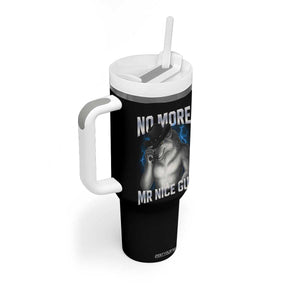 Funny Alpha Wolf Tumbler With Handle No More Mr Nice Guy Unhinged Brainrot Meme Vintage Bootleg TS10 Print Your Wear