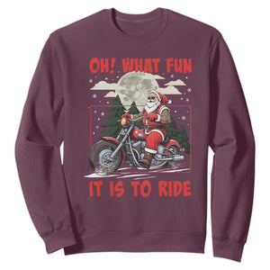 Motorcycle Biker Santa Christmas Sweatshirt Oh What Fun It is To Ride TS10 Maroon Print Your Wear