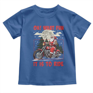 Motorcycle Biker Santa Christmas Toddler T Shirt Oh What Fun It is To Ride TS10 Royal Blue Print Your Wear