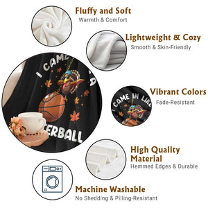 Thanksgiving Turkey Basketball Player Throw Blanket I Came In Like A Butterball TS10 Print Your Wear
