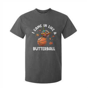 Thanksgiving Turkey Basketball Player T Shirt For Kid I Came In Like A Butterball TS10 Dark Heather Print Your Wear