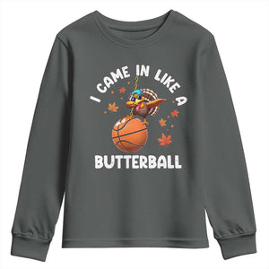Thanksgiving Turkey Basketball Player Youth Sweatshirt I Came In Like A Butterball TS10 Dark Heather Print Your Wear