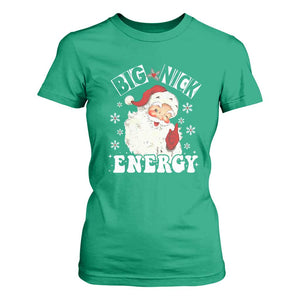 Christmas Santa T Shirt For Women Big Nick Energy TS10 Irish Green Print Your Wear