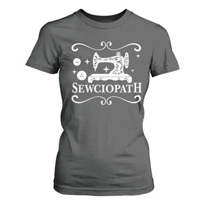 Sewing Lover T Shirt For Women Sewciopath Quilter Gift TS10 Dark Heather Print Your Wear