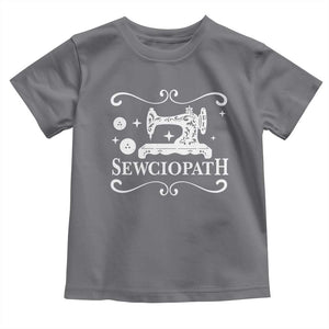 Sewing Lover Toddler T Shirt Sewciopath Quilter Gift TS10 Charcoal Print Your Wear