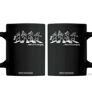 Funny Christmas Grin Coffee Mug Thats It Im Not Going TS10 Black Print Your Wear