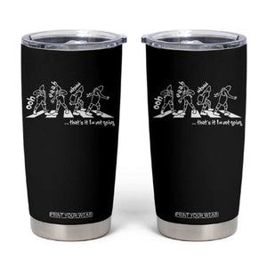 Funny Christmas Grin Tumbler Cup Thats It Im Not Going TS10 Black Print Your Wear