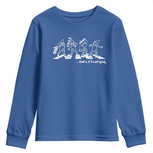 Funny Christmas Grin Youth Sweatshirt Thats It Im Not Going TS10 Royal Blue Print Your Wear