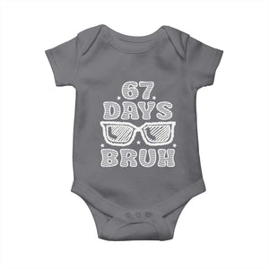 Bruh 67 Days of School Baby Onesie Funny Six Seven 6 7 Teen Gen Z Alpha Meme Teacher TS10 Charcoal Print Your Wear
