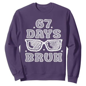 Bruh 67 Days of School Sweatshirt Funny Six Seven 6 7 Teen Gen Z Alpha Meme Teacher TS10 Purple Print Your Wear