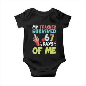 My Teacher Survived 67 Days Of Me Baby Onesie Funny Six Seven Teen Gen Z Alpha Meme TS10 Black Print Your Wear