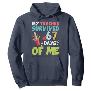 My Teacher Survived 67 Days Of Me Hoodie Funny Six Seven Teen Gen Z Alpha Meme TS10 Navy Print Your Wear