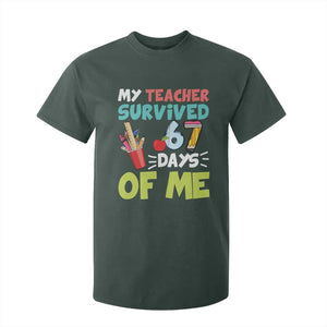 My Teacher Survived 67 Days Of Me T Shirt For Kid Funny Six Seven Teen Gen Z Alpha Meme TS10 Dark Forest Green Print Your Wear